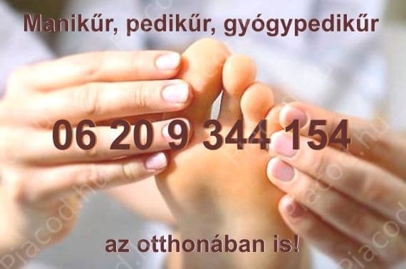 Gyógypedikűr, manikűr-pedikűr háznál is!